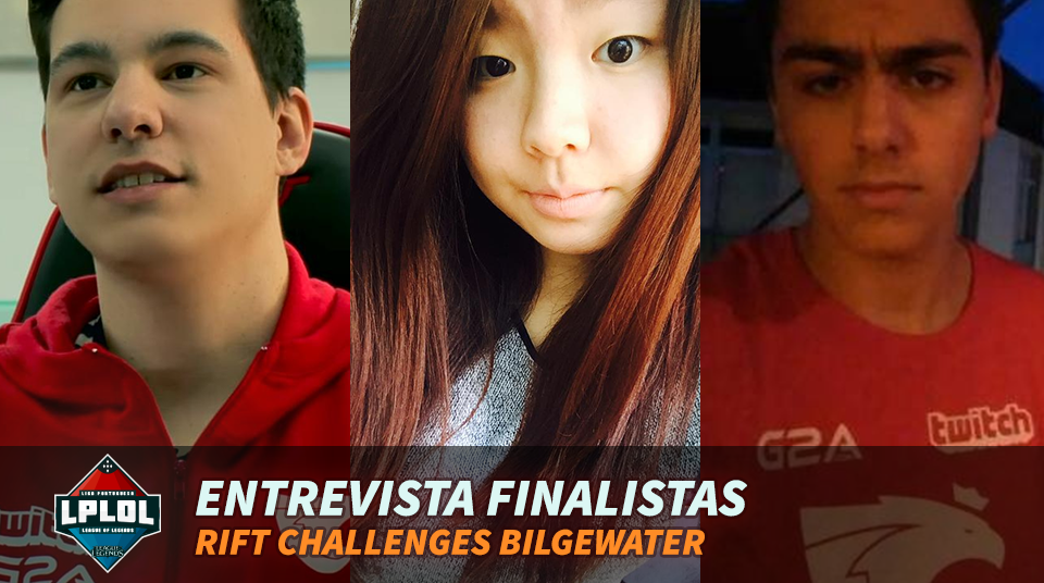Entrevista aos Finalistas do Rift Challenges #1: Bilgewater