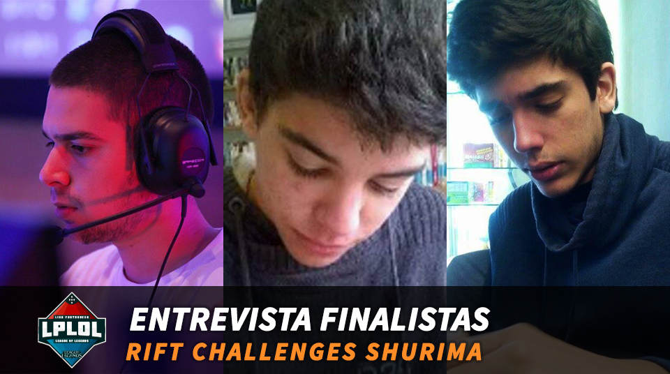 Entrevista aos Finalistas do Rift Challenges #2: Shurima