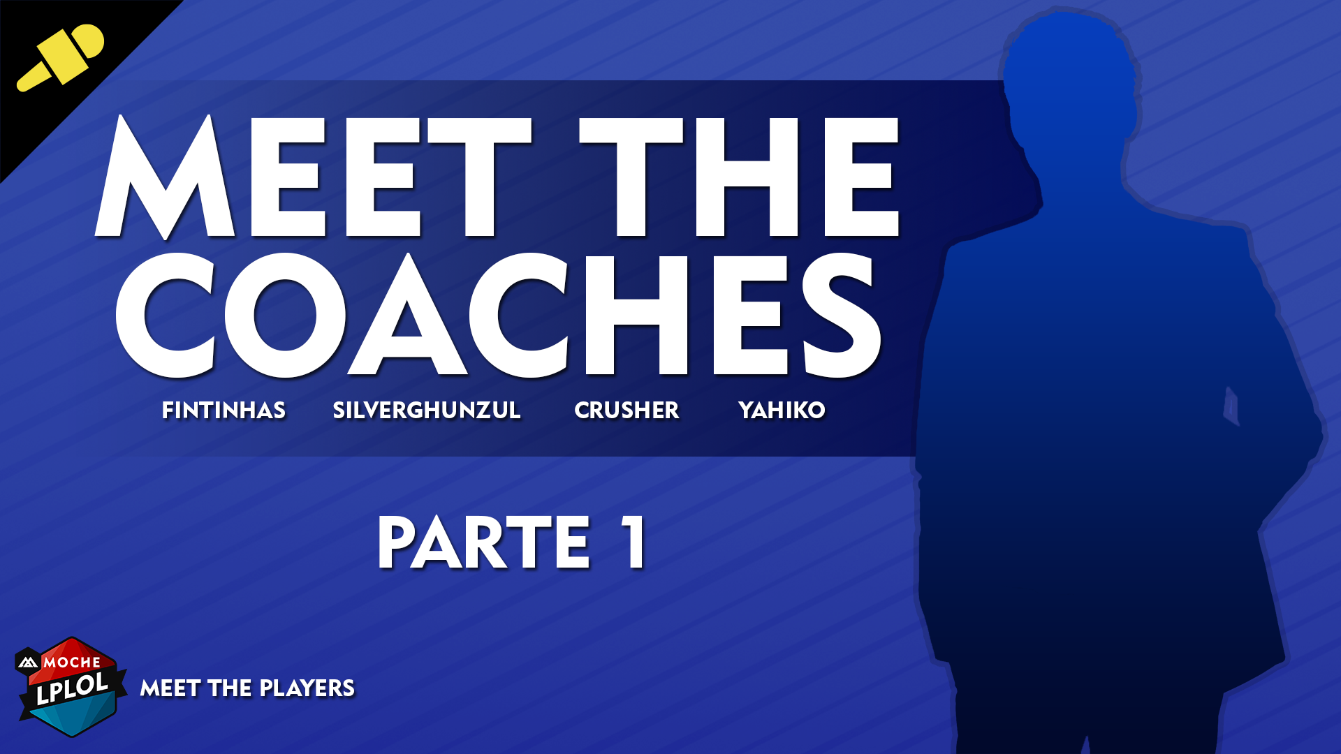 Meet The Coaches: Silver, Fintinhas, Crusher e Yahiko - Parte 1