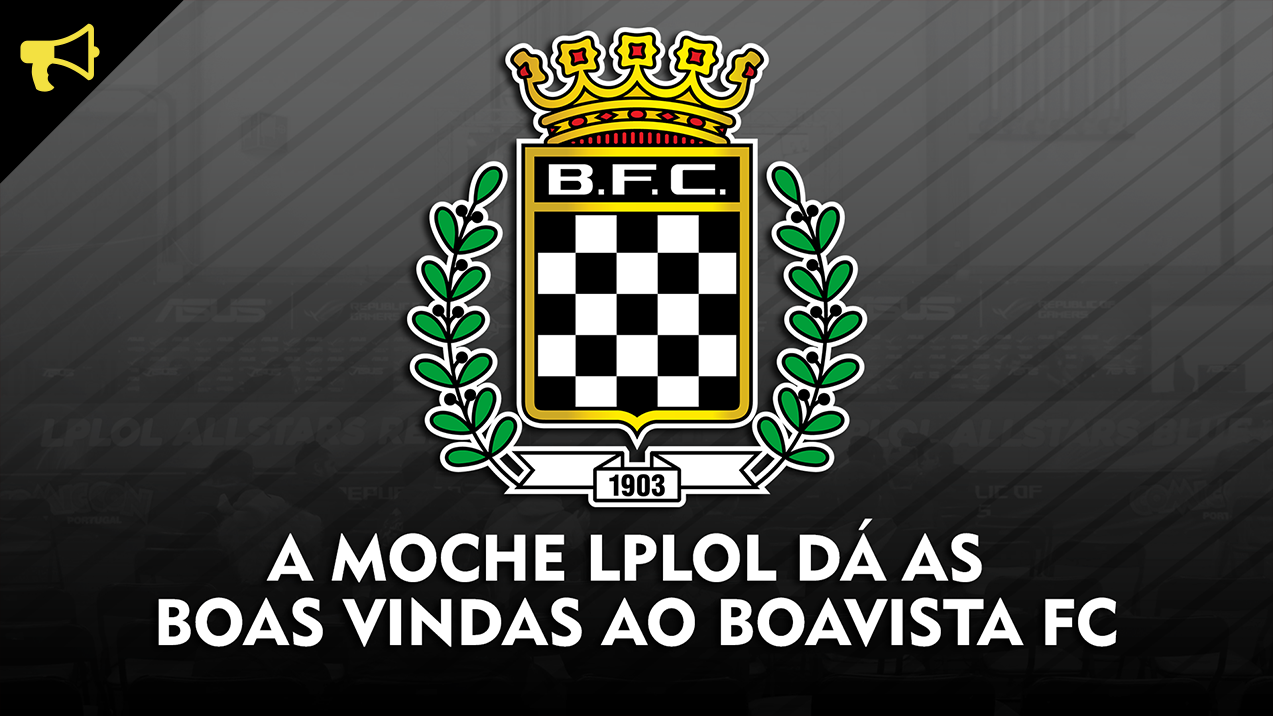 Boavista FC junta-se à Moche LPLOL